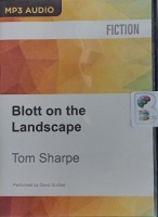 Blott on the Landscape written by Tom Sharpe performed by David Suchet on MP3 CD (Unabridged)